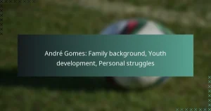 André Gomes: Family background, Youth development, Personal struggles