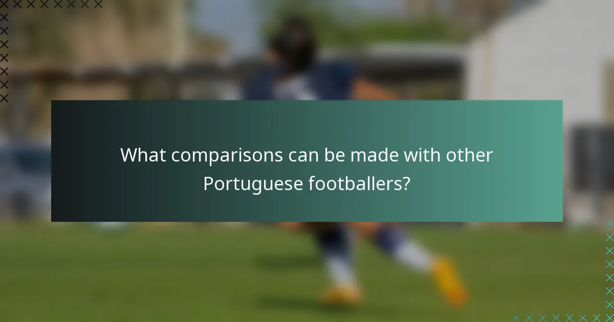 What comparisons can be made with other Portuguese footballers?