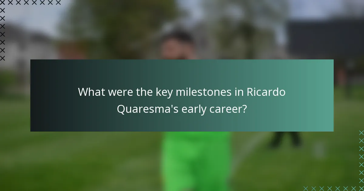 What were the key milestones in Ricardo Quaresma's early career?